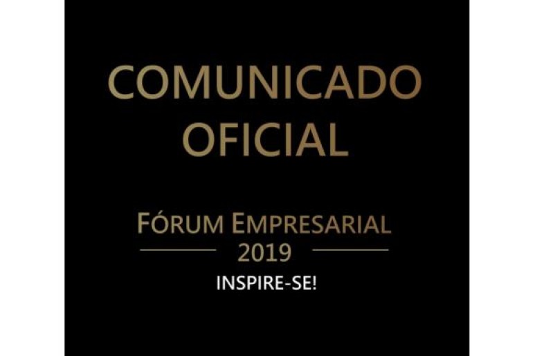 Capa notícia Nota Oficial sobre alteração da data do Fórum Empresarial 2019